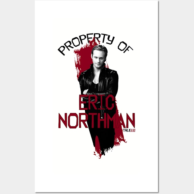 Property of Eric Northman Wall Art by AllieConfyArt